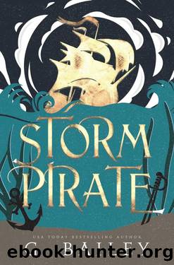 Storm Pirate: The Saved by Pirates Complete Series Books 1-3 by G. Bailey