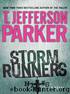 Storm Runners by T. Jefferson Parker