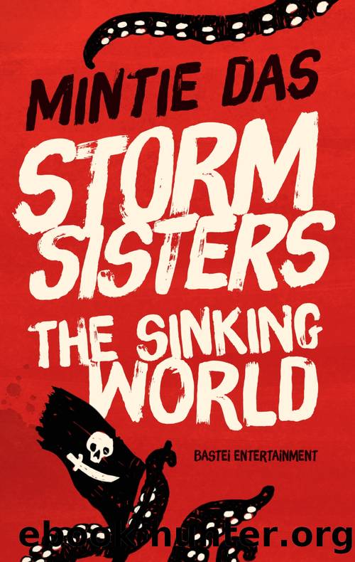 Storm Sisters--The Sinking World by Mintie Das