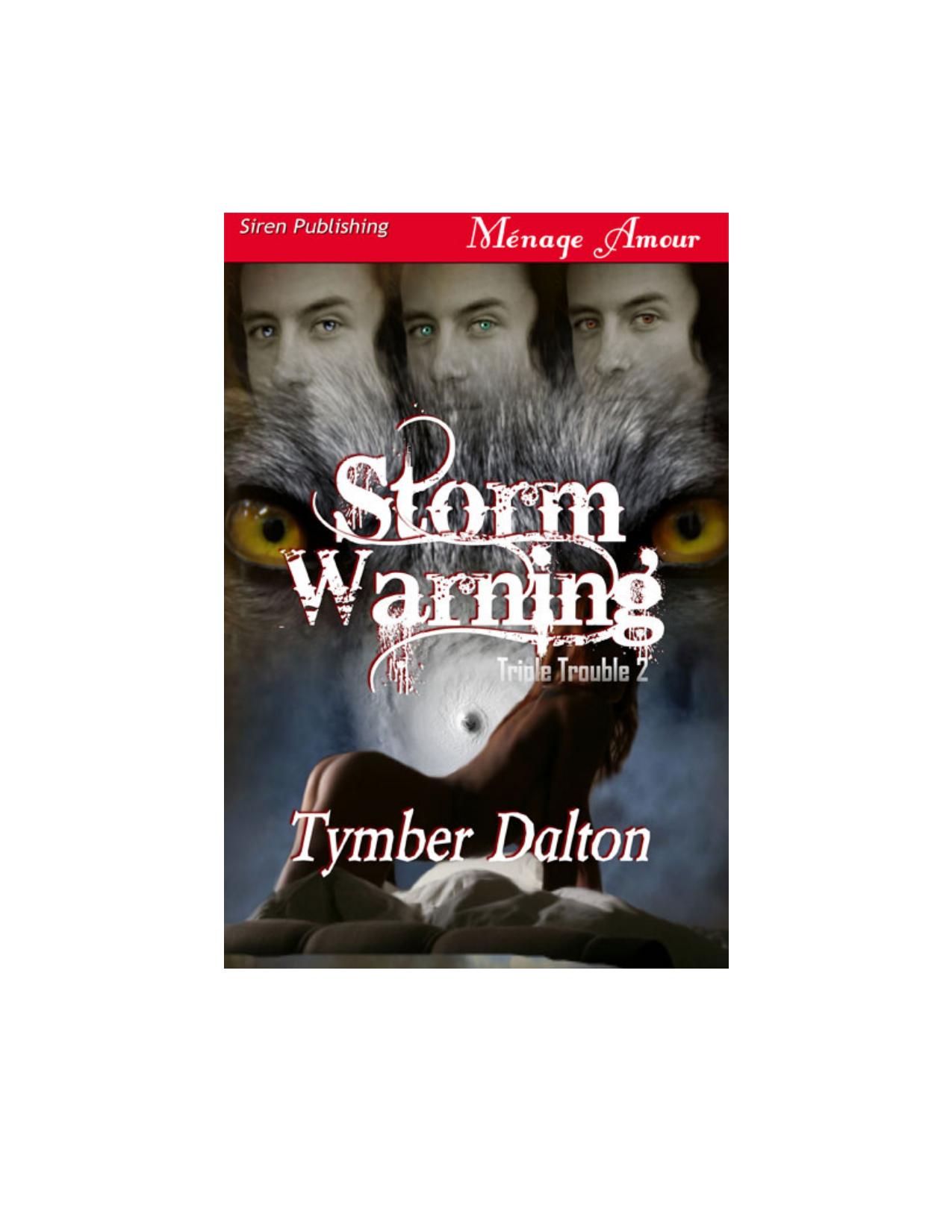 Storm Warning by Tymber Dalton