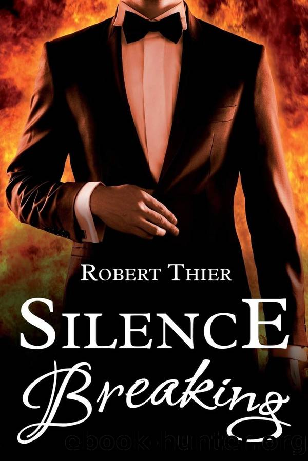Storm and Silence 04 - Silence Breaking by Thier Robert