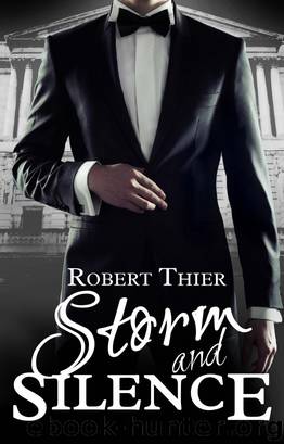 Storm and Silence by Robert Thier