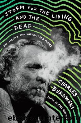 Storm for the Living and the Dead by Charles Bukowski