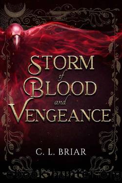 Storm of Blood and Vengeance (Storm of Chaos and Shadows Book 2) by C.L. Briar & Claire Briar