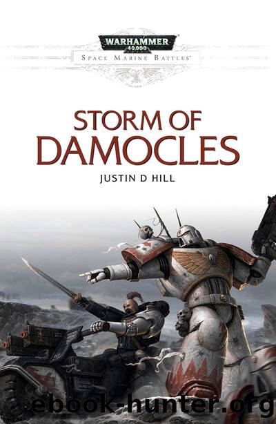 Storm of Damocles (Space Marine Battles) by Justin D Hill