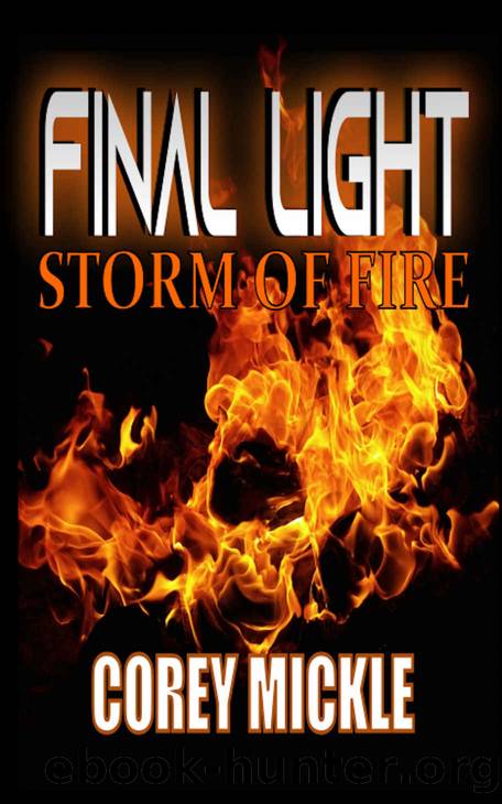 Storm of Fire by Corey Mickle
