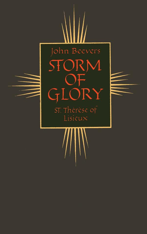 Storm of Glory: St. Therese of Lisieux by John Beevers