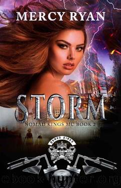 Storm: Nomad Kings MC Book 2 by Mercy Ryan