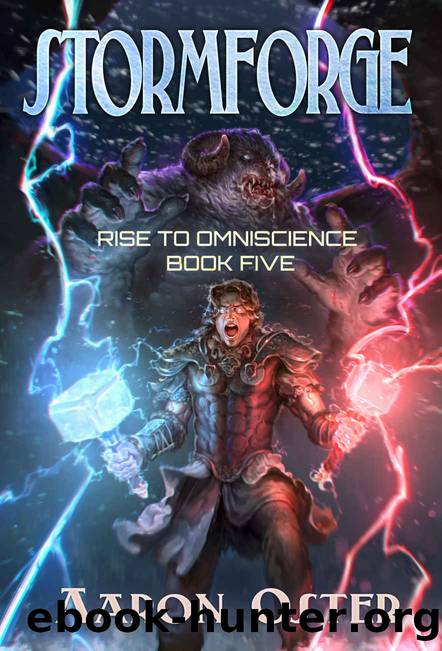 Stormforge (Rise To Omniscience Book 5) by Aaron Oster