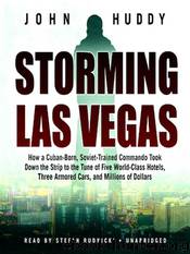 Storming Las Vegas by John Huddy
