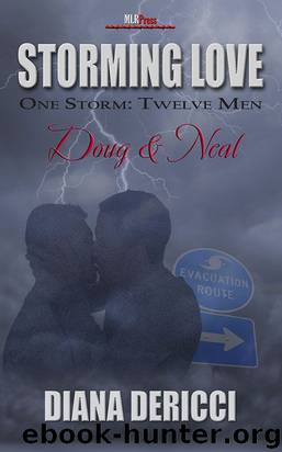 Storming Love: Doug & Neal by Diana DeRicci