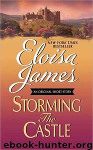 Storming the Castle With Bonus Content by Eloisa James