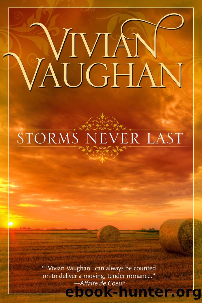 Storms Never Last by Vivian Vaughan