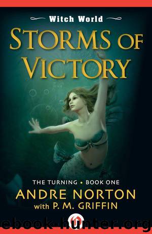 Storms of Victory (Witch World: The Turning) by Norton Andre & Griffin P. M