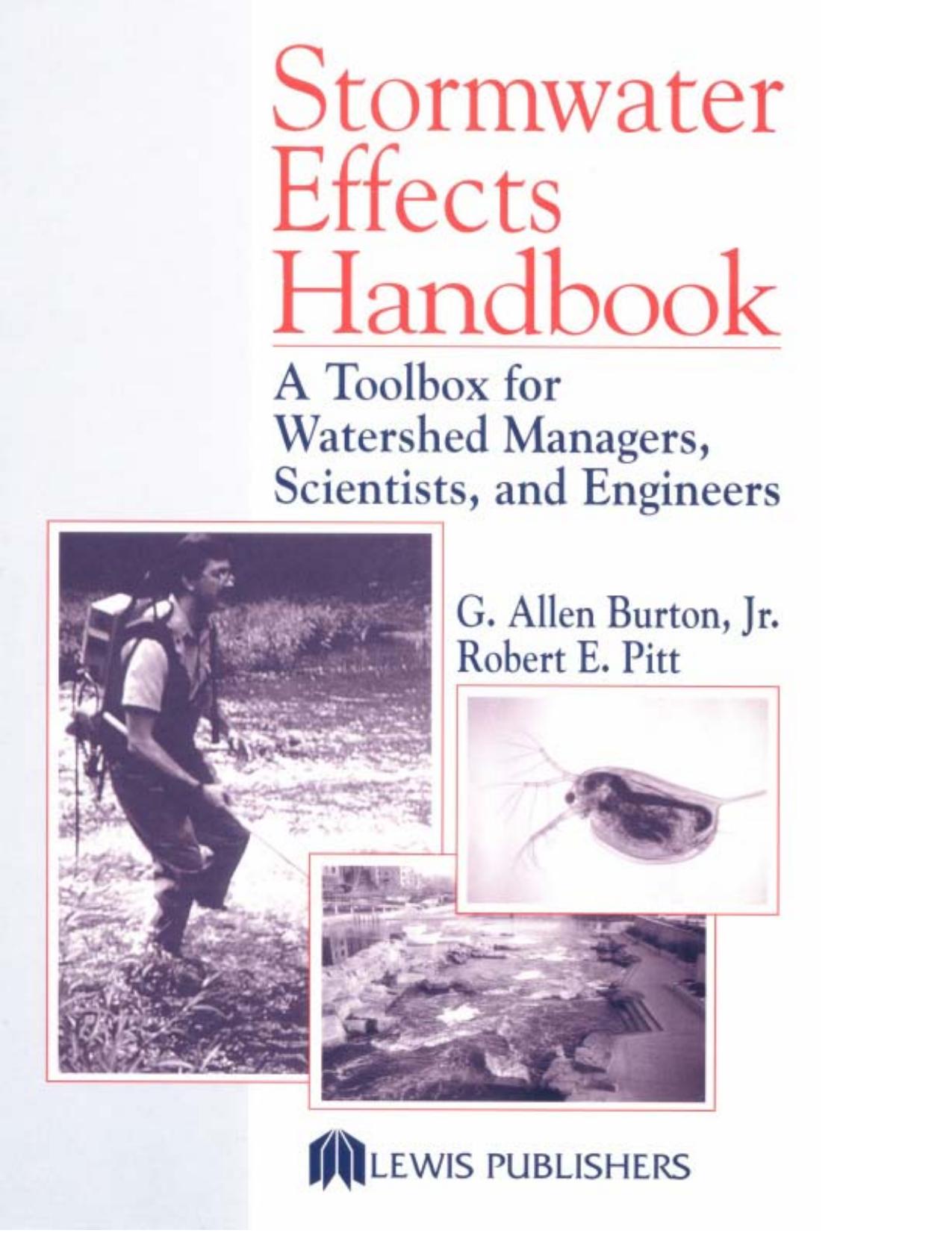 Stormwater Effects Handbook: A Toolbox for Watershed Managers,Scientists,and Engineers by G. Allen Burton Jr. Robert Pitt