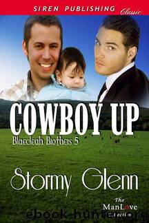 Stormy Glenn - Blaecleah Brothers 05 - Cowboy Up by Stormy Glenn