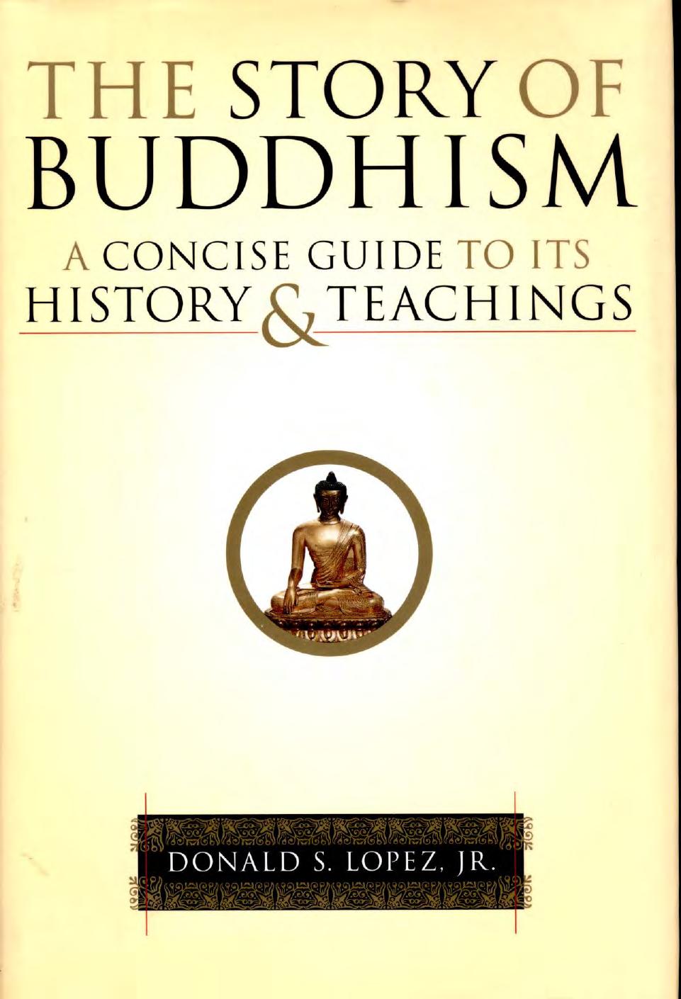 Story of Buddhism by Lopez Donald S