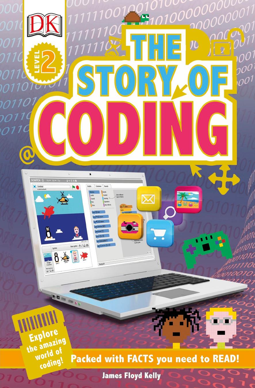 Story of Coding (DK Readers) by James Floyd Kelly