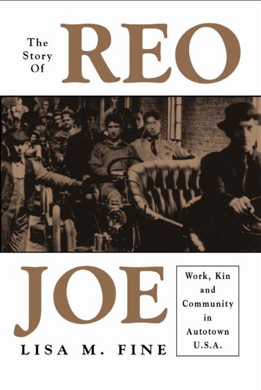 Story of Reo Joe: Work, Kin, and Community by Lisa Fine