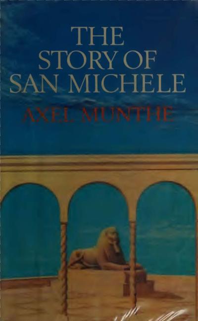 Story of San Michele by Axel Munthe