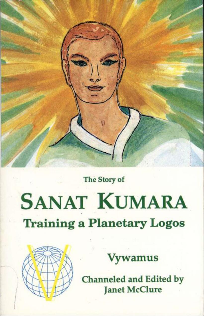 Story of Sanat Kumara - training a planetary logos by McClure Janet (channel)