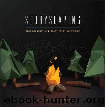 Storyscaping: Stop Creating Ads, Start Creating Worlds by Gaston Legorburu & Darren McColl