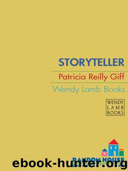 Storyteller by Patricia Reilly Giff