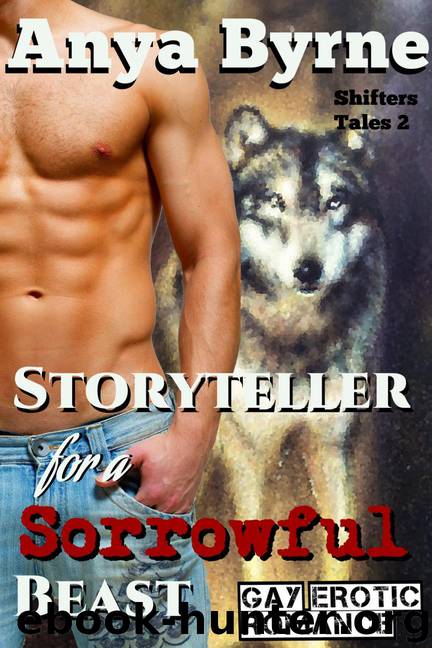 Storyteller for a Sorrowful Beast by Anya Byrne