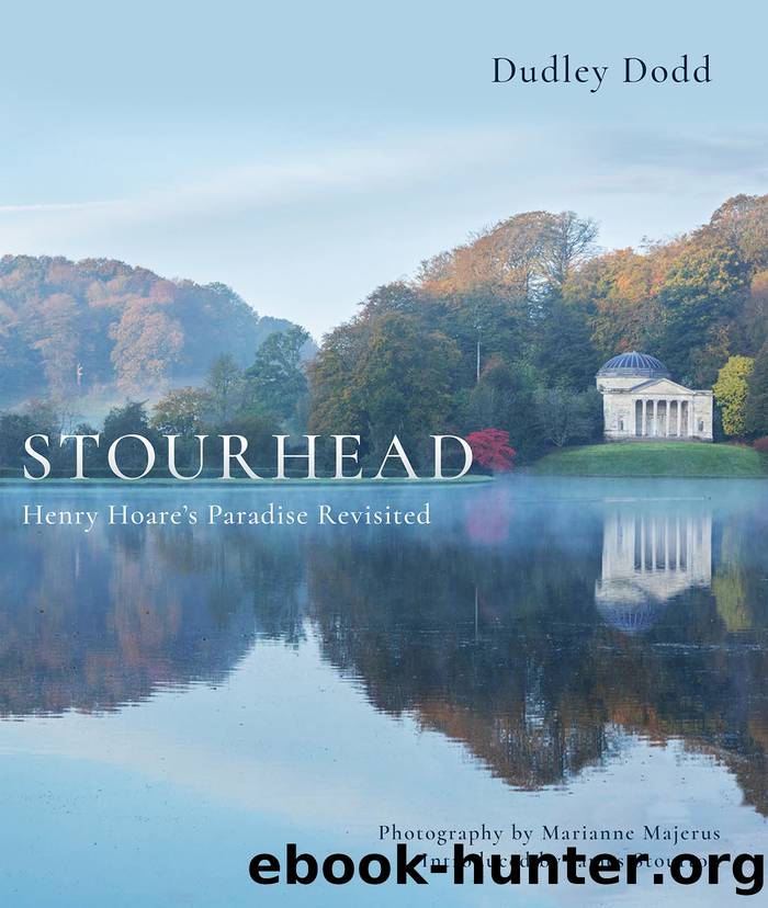 Stourhead by Dodd Dudley;Majerus Marianne;Stourton James;