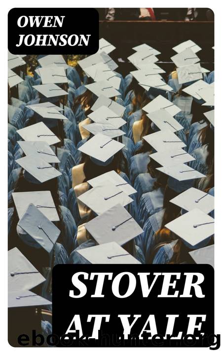 Stover at Yale by Owen Johnson