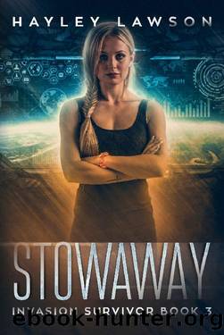 Stowaway (Invasion Survivor Book 3) by Hayley Lawson