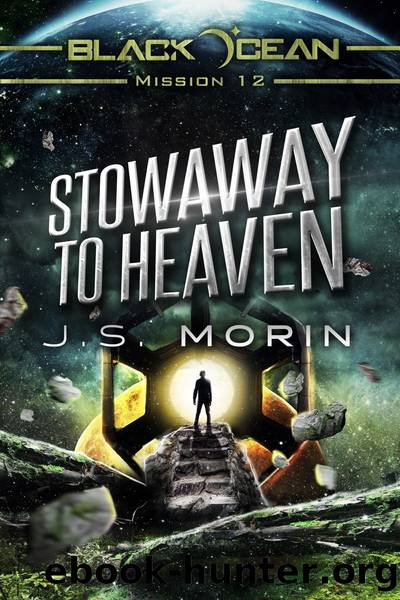 Stowaway to Heaven by J.S. Morin