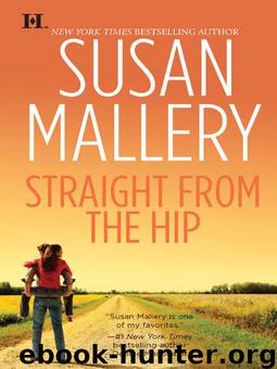 Straight From the Hip by Susan Mallery