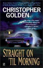 Straight On 'Til Morning by Christopher Golden