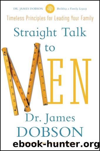 Straight Talk to Men by James Dobson