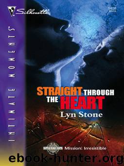 Straight Through the Heart by Lyn Stone