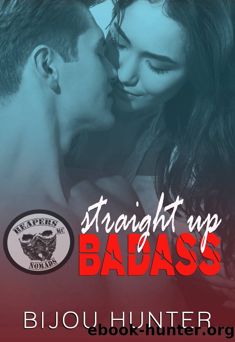 Straight Up Badass by Hunter Bijou