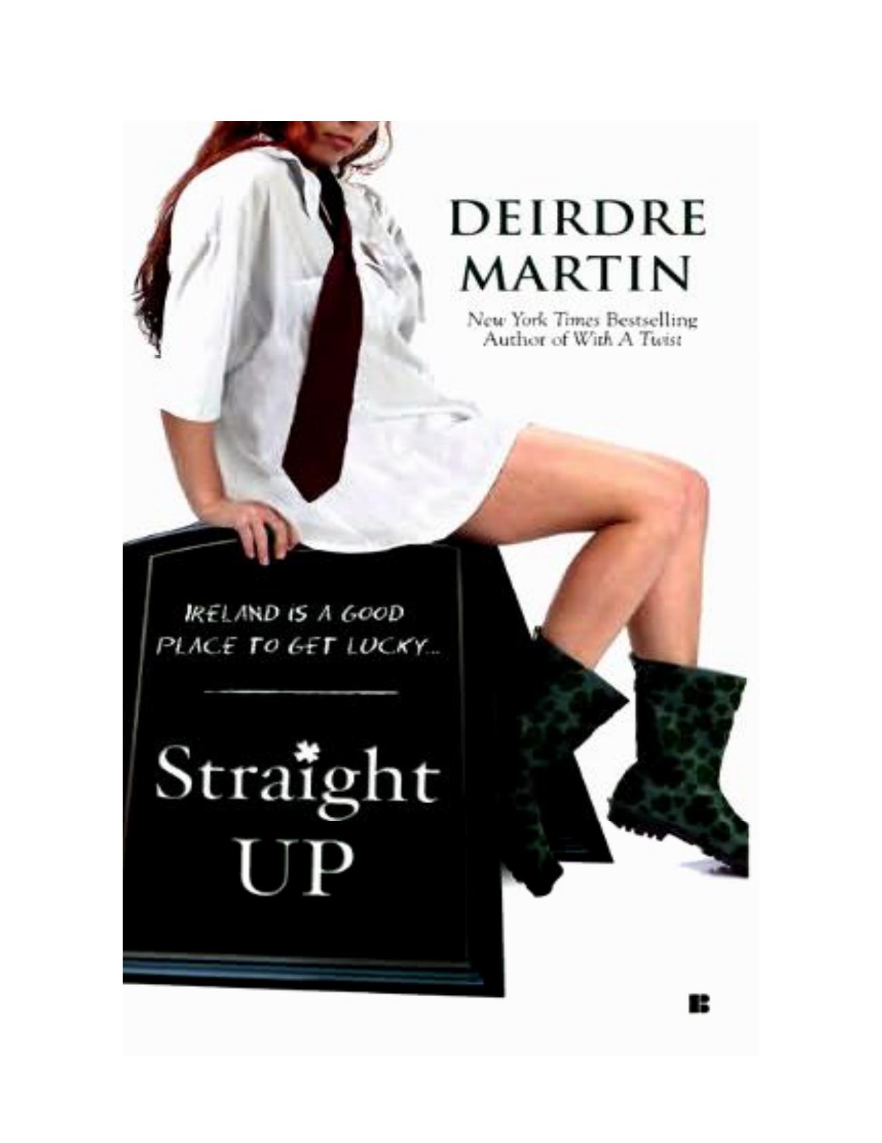 Straight Up by Deirdre Martin