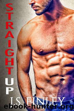 Straight Up by J.S. Finley