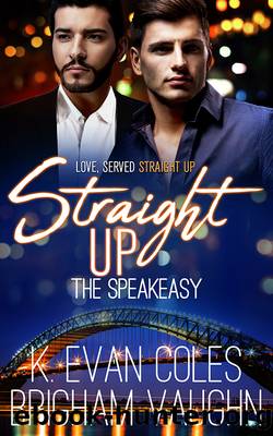 Straight Up by K. Evan Coles