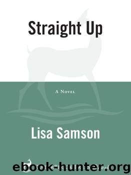 Straight Up by Lisa Samson