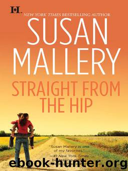 Straight from the Hip by Susan Mallery