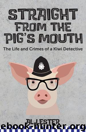 Straight from the Pig's Mouth by Al Lester