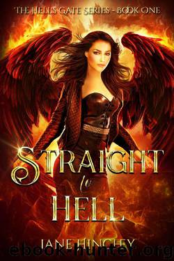 Straight to Hell (Hell's Gate Book 1) by Jane Hinchey
