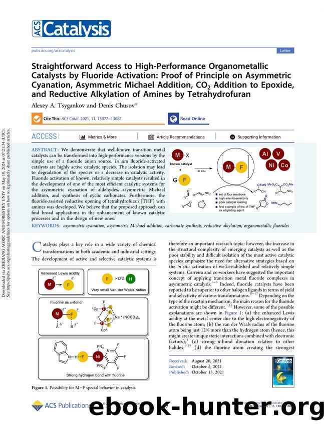 Straightforward Access to High-Performance Organometallic Catalysts by Fluoride Activation: Proof of Principle on Asymmetric Cyanation, Asymmetric Michael Addition, CO2 Addition to by Alexey A. Tsygankov & Denis Chusov