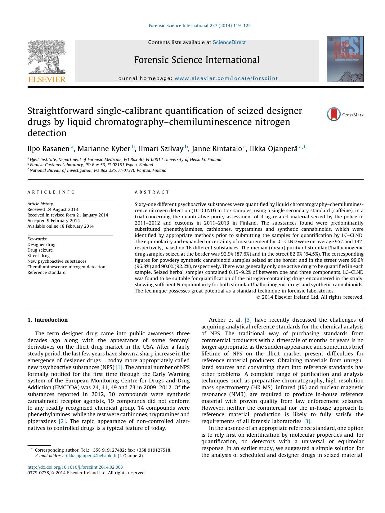Straightforward single-calibrant quantification of seized designer drugs by liquid chromatographyâchemiluminescence nitrogen detection by Ilpo Rasanen & Marianne Kyber & Ilmari Szilvay & Janne Rintatalo & Ilkka Ojanperä