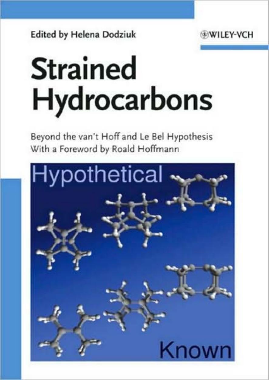 Strained Hydrocarbons Beyond the by van t Hoff and Le Bel Hypothesis