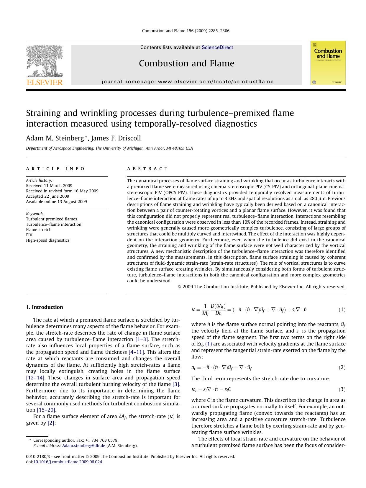 Straining and wrinkling processes during turbulenceâpremixed flame interaction measured using temporally-resolved diagnostics by Adam M. Steinberg; James F. Driscoll
