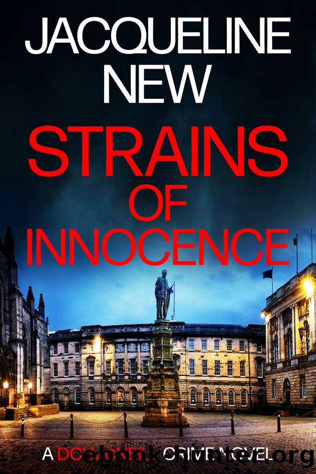 Strains of Innocence: A Scottish Crime Thriller (DCI McNeill Crime Thriller Book 2) by Jacqueline New