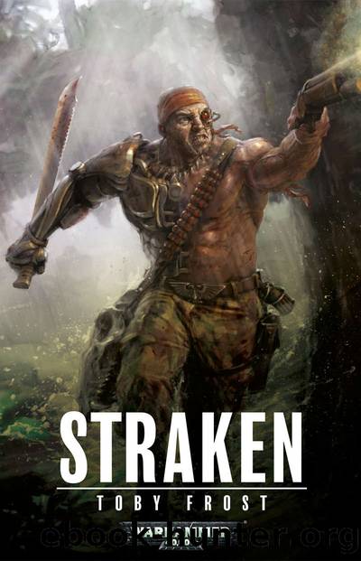 Straken (Warhammer 40,000) by Toby Frost